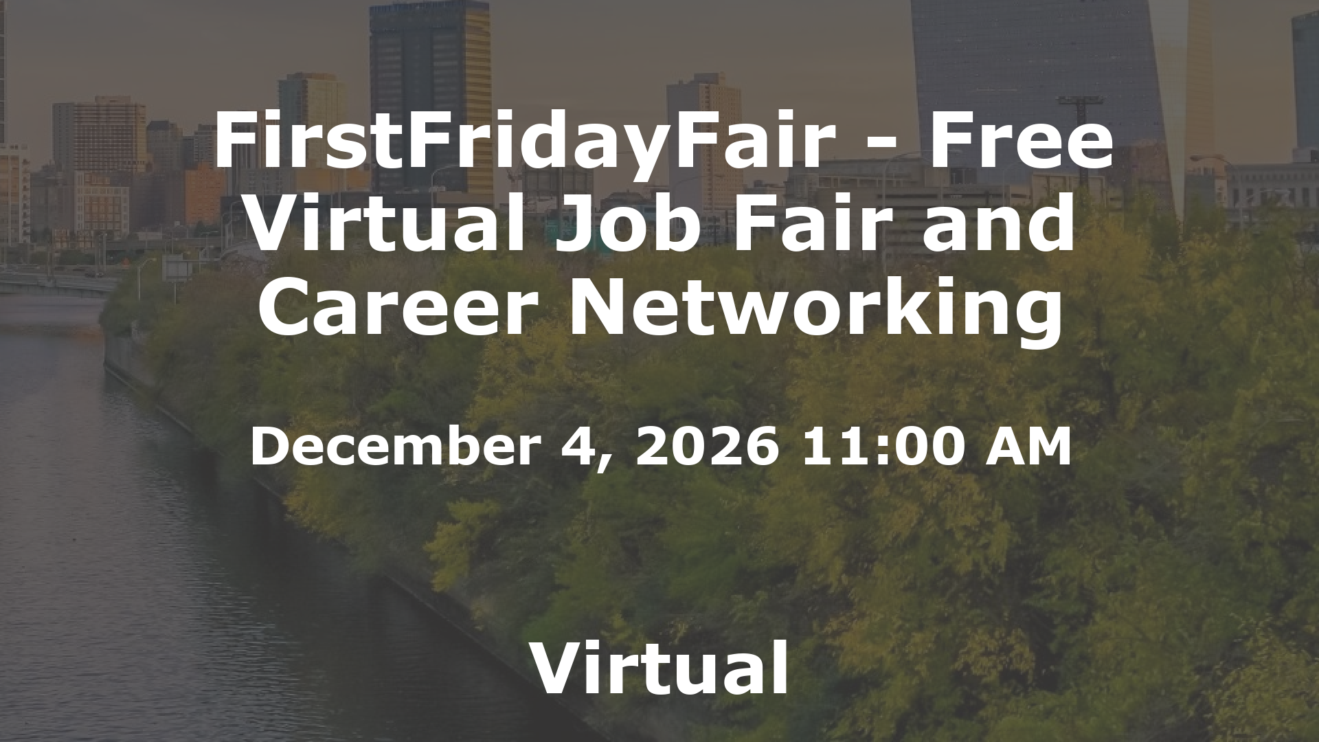 FirstFridayFair - Free Virtual Job Fair and Career Networking event image
